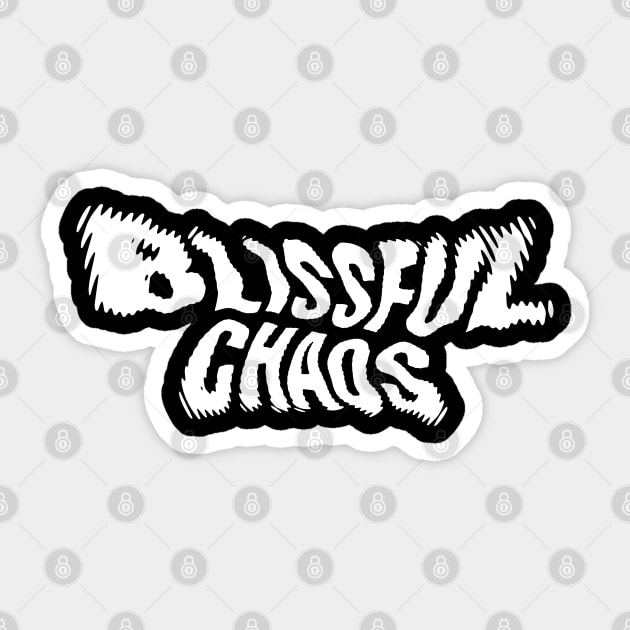 Blissful Chaos Sticker by arifbukanarip